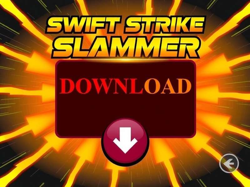 Swift Strike Slammer Download Button